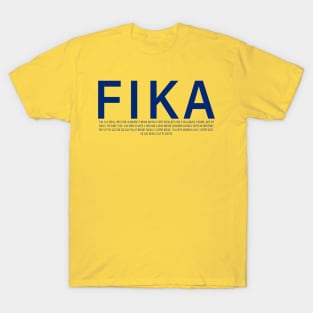 Fika definition swedish coffee brak T-Shirt